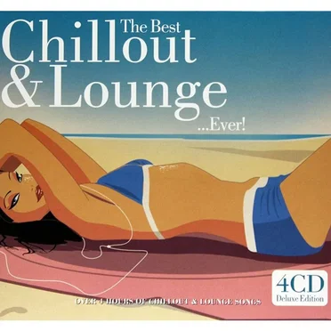 The Best Chillout & Lounge… Ever! by Various Artists - album cover