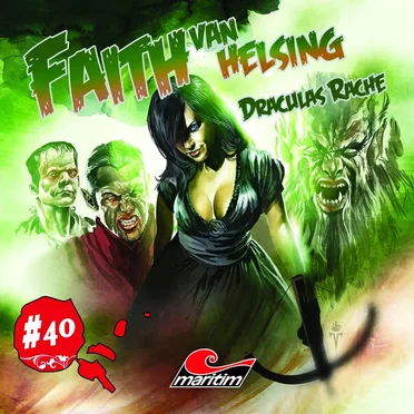 Faith van Helsing 40 : Draculas Rache by Faith van Helsing - album cover