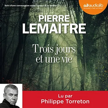 Trois jours et une vie by Pierre Lemaitre - album cover