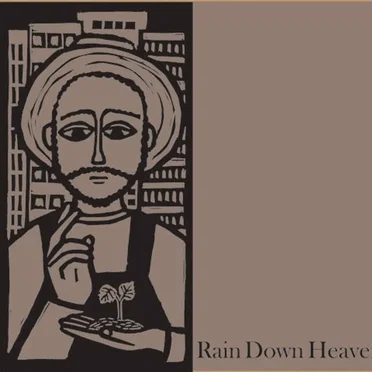 Rain Down Heaven