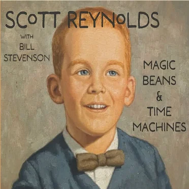 Magic Beans & Time Machines
