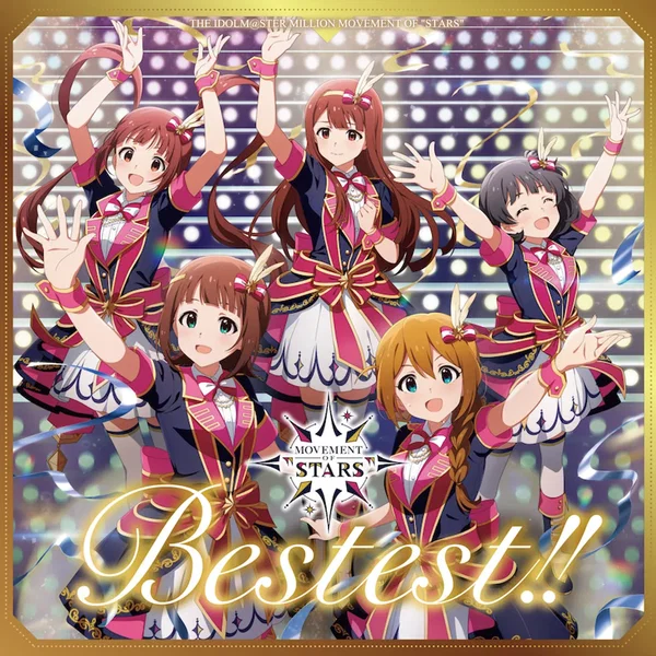 THE IDOLM@STER MILLION MOVEMENT OF “STARS” Bestest!!