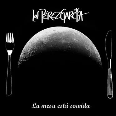 La mesa está servida by Los Pérez García - album cover