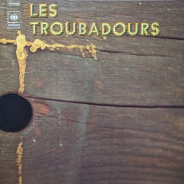 Les Troubadours (1972) by Les Troubadours - album cover