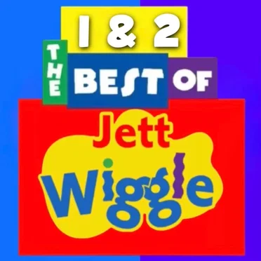 1 & 2 The Best of Jett Wiggle