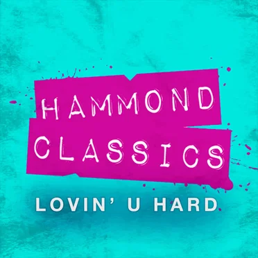 Lovin' U Hard