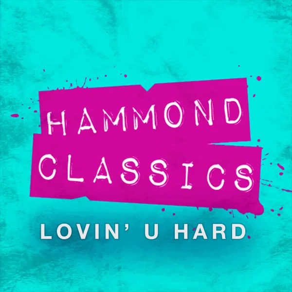 Lovin' U Hard