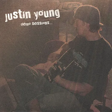 Demo Sessions... by Justin Young - album cover