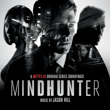Mindhunter: A Netflix Original Series Soundtrack