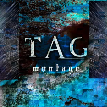 montage by TAG - album cover