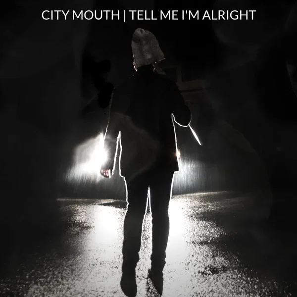 Tell Me I'm Alright