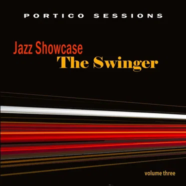 Jazz Showcase: The Swinger, Volume Three by Various Artists - album cover