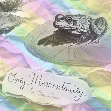 Only Momentarily by Eric Daino - album cover