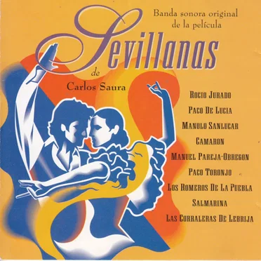 Sevillanas de Carlos Saura (banda sonora original de la película) by Various Artists - album cover