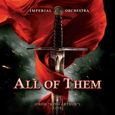 All of Them (From “King Arthur”) [Live]