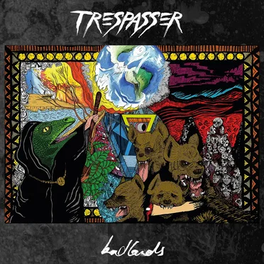Badlands by Trespasser - album cover