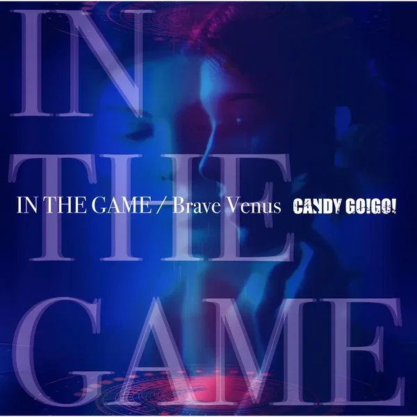 IN THE GAME / Brave Venus