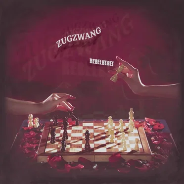 ZUGZWANG by REBEL REBEL - album cover