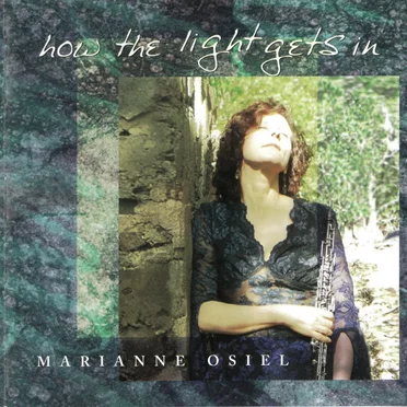 How the Light Gets In by Marianne Osiel - album cover