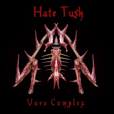 Hate Tusk by Vore Complex - album cover