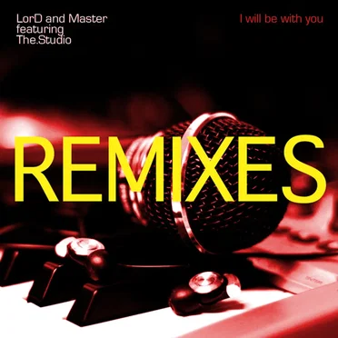 I Will Be With You (remixes)