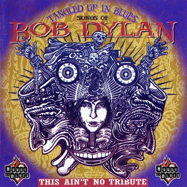 Tangled Up in Blues: Songs of Bob Dylan by Various Artists - album cover