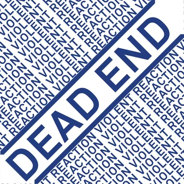 Dead End EP by Violent Reaction - album cover