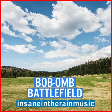Bob-Omb Battlefield