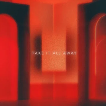 Take It All Away by The Brave - album cover