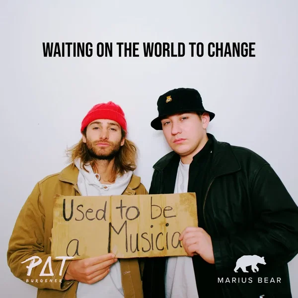 Waiting on the World to Change