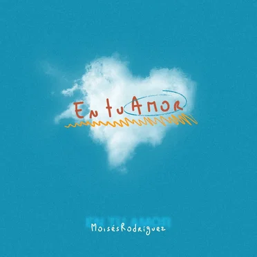 En Tu Amor by Moises Rodriguez - album cover