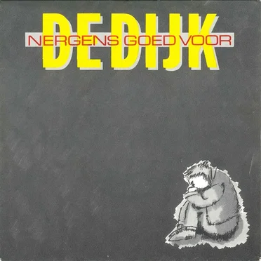 Nergens goed voor / Hups