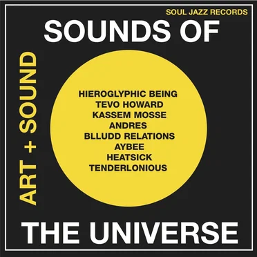 Sounds of the Universe: Art + Sound 2012-15 by Various Artists - album cover
