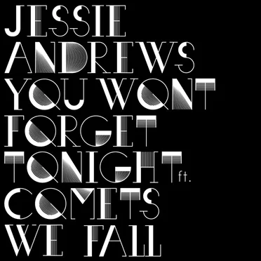 You Won’t Forget Tonight