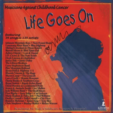 Life Goes On: Musicians Against Childhood Cancer by Various Artists - album cover