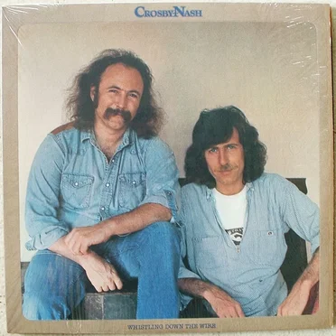 Whistling Down the Wire by Crosby & Nash - album cover
