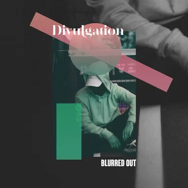 Blurred Out by Divulgation - album cover