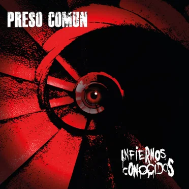Infiernos conocidos by Preso Común - album cover