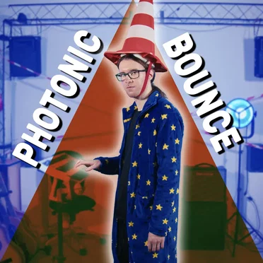 PHOTONIC BOUNCE