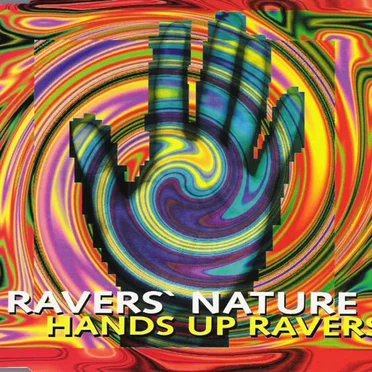 Hands Up Ravers by Ravers' Nature - album cover