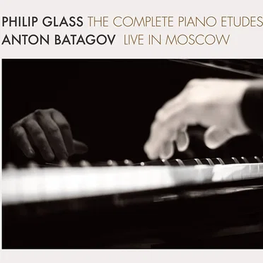 The Complete Piano Etudes: Live in Moscow
