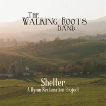 Shelter by The Walking Roots Band - album cover