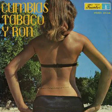 Cumbias tabaco y ron by Various Artists - album cover