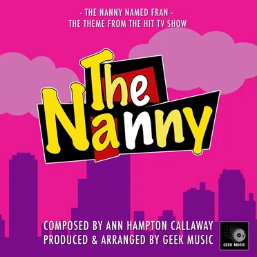 The Nanny - Main Theme by Geek Music - album cover