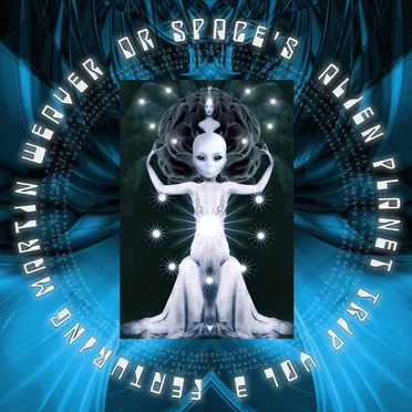 Dr Space's Alien Planet Trip Vol 3