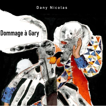 Dommage à Gary