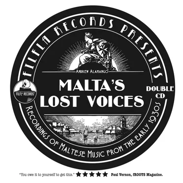 Malta's Lost Voices: Recordings of Maltese Music From the Early 1930s by Various Artists - album cover