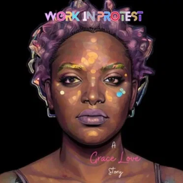 Work in Protest