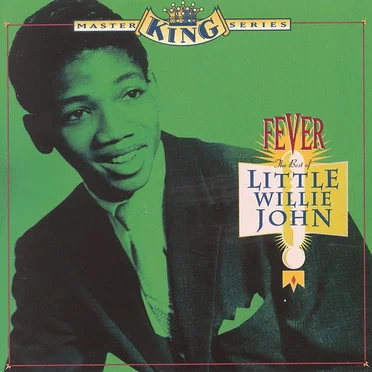 Fever: The Best of Little Willie John