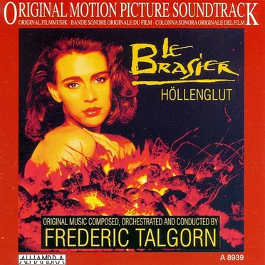 La Brasier - Höllenglut